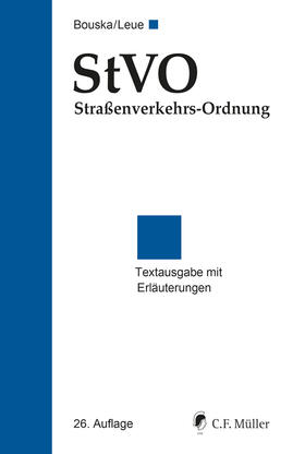 Bouska † / Leue | StVO Straßenverkehrs-Ordnung | Buch | 978-3-8114-5733-1 | sack.de