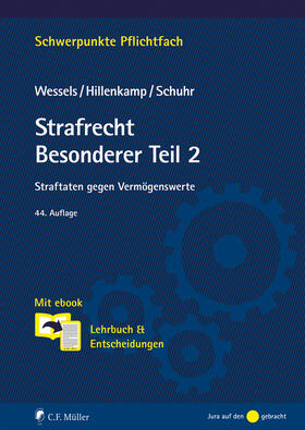 Wessels † / Hillenkamp / Schuhr | Strafrecht Besonderer Teil/2 | Buch | 978-3-8114-5734-8 | sack.de