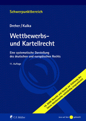 Dreher / Kulka | Dreher, M: Wettbewerbs- und Kartellrecht | Buch | 978-3-8114-5738-6 | sack.de
