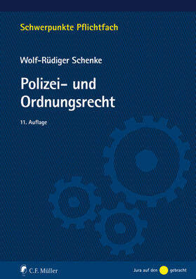 Schenke | Schenke, W: Polizei- und Ordnungsrecht | Buch | 978-3-8114-5742-3 | sack.de