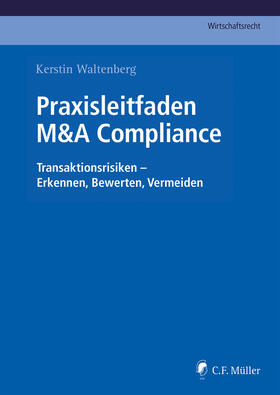 Waltenberg |  Praxisleitfaden M&A Compliance | Buch |  Sack Fachmedien