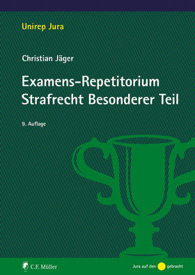 Jäger |  Examens-Repetitorium Strafrecht Besonderer Teil, eBook | eBook | Sack Fachmedien