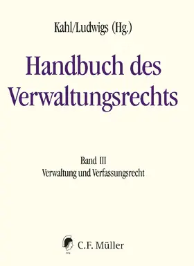 Kahl / Ludwigs | Handbuch des Verwaltungsrechts 03 | Buch | 978-3-8114-5802-4 | sack.de