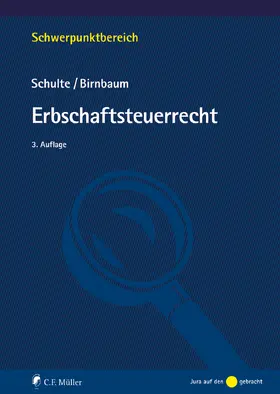 Schulte / Birnbaum |  Erbschaftsteuerrecht | Buch |  Sack Fachmedien