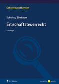Schulte / Birnbaum |  Erbschaftsteuerrecht | Buch |  Sack Fachmedien