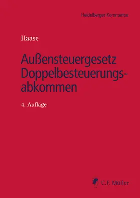 Haase, M.I.Tax / Haase / Bartsch | Außensteuergesetz Doppelbesteuerungsabkommen (AStG/DBA) | E-Book | sack.de