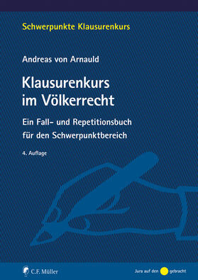 von Arnauld |  Klausurenkurs im Völkerrecht | Buch |  Sack Fachmedien