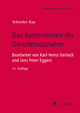 Schröder-Kay / Gerlach / Eggers |  Das Kostenwesen der Gerichtsvollzieher | Buch |  Sack Fachmedien