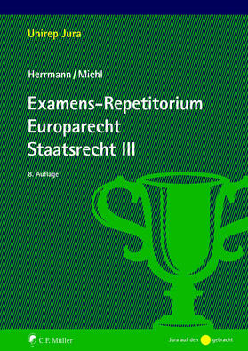 Herrmann / Michl |  Examens-Repetitorium Europarecht. Staatsrecht III | eBook | Sack Fachmedien