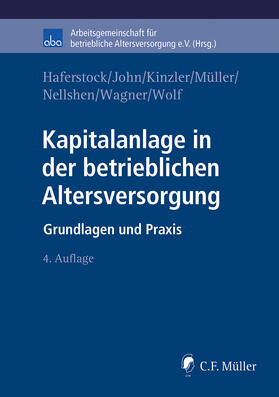 Haferstock / John / Kinzler | Kapitalanlage in der betrieblichen Altersversorgung | Buch | sack.de