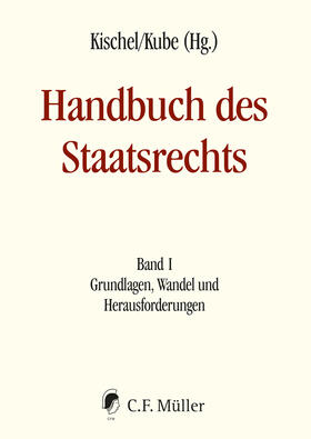Kischel / Kube | Handbuch des Staatsrechts | Buch | 978-3-8114-5968-7 | sack.de