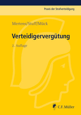 Mertens / Stuff / Mück | Verteidigervergütung | E-Book | sack.de