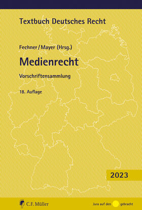 Fechner / Mayer |  Medienrecht | Buch |  Sack Fachmedien