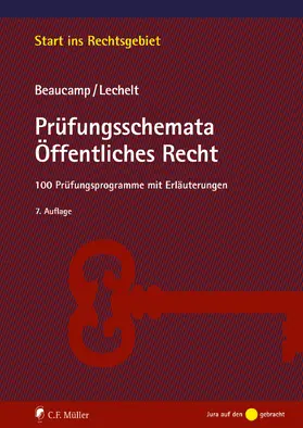 Beaucamp / Lechelt | Prüfungsschemata Öffentliches Recht | Buch | 978-3-8114-6074-4 | sack.de