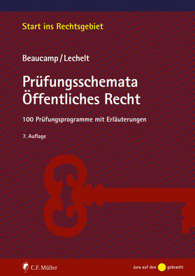 Beaucamp / Lechelt | Prüfungsschemata Öffentliches Recht | Buch | sack.de