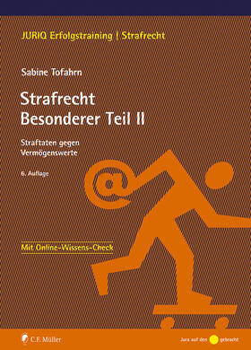 Tofahrn | Strafrecht Besonderer Teil II | Buch | 978-3-8114-6104-8 | sack.de