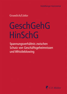 Gramlich / Lütke | GeschGehG/HinSchG | Buch | 978-3-8114-6129-1 | sack.de