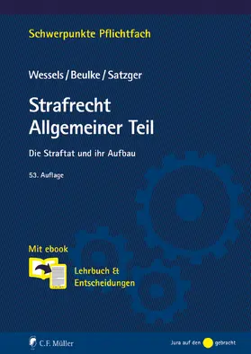 Wessels / Beulke / Satzger | Strafrecht Allgemeiner Teil | Buch | 978-3-8114-6138-3 | www.sack.de
