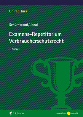 Schürnbrand / Janal | Examens-Repetitorium Verbraucherschutzrecht | Buch | 978-3-8114-6145-1 | sack.de