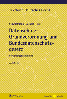 Schwartmann / Jaspers | Datenschutz-Grundverordnung und Bundesdatenschutzgesetz | Buch | 978-3-8114-6152-9 | sack.de