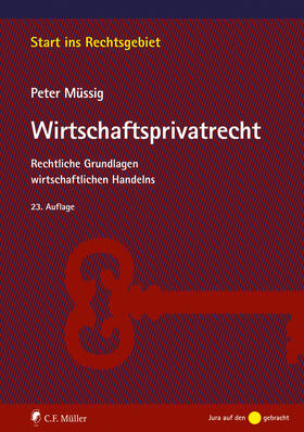 Müssig | Wirtschaftsprivatrecht | Buch | 978-3-8114-6153-6 | sack.de