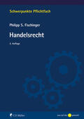 Fischinger / Fischinger, LL.M. |  Handelsrecht | Buch |  Sack Fachmedien