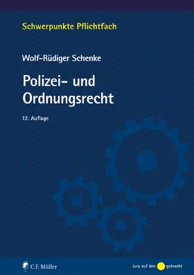 Schenke |  Polizei- und Ordnungsrecht | Buch |  Sack Fachmedien