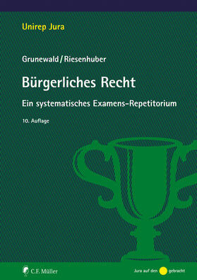 Riesenhuber / Grunewald |  Bürgerliches Recht | Buch |  Sack Fachmedien