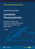 Schimmel / Basak / Reiß |  Juristische Themenarbeiten | Buch |  Sack Fachmedien