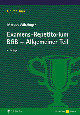 Würdinger |  Examens-Repetitorium BGB-Allgemeiner Teil | Buch |  Sack Fachmedien