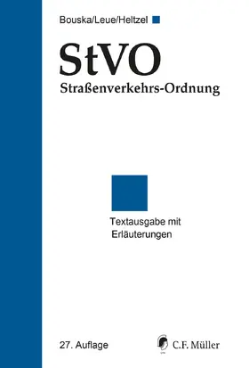 Heltzel / Bouska |  StVO Straßenverkehrs-Ordnung | Buch |  Sack Fachmedien
