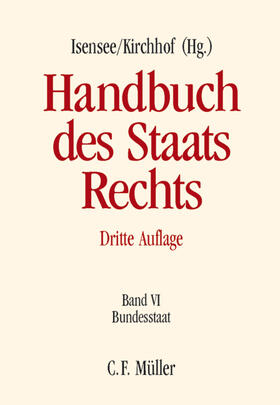 Isensee / Anderheiden / Kirchhof | Handbuch des Staatsrechts 6 | Buch | 978-3-8114-6336-3 | sack.de