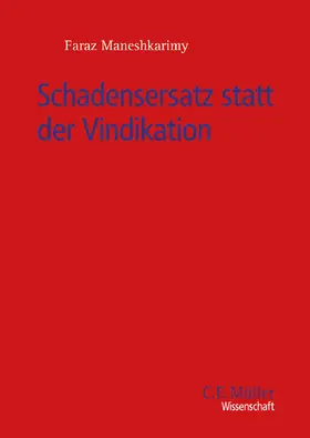 Maneshkarimy |  Schadensersatz statt der Vindikation | Buch |  Sack Fachmedien