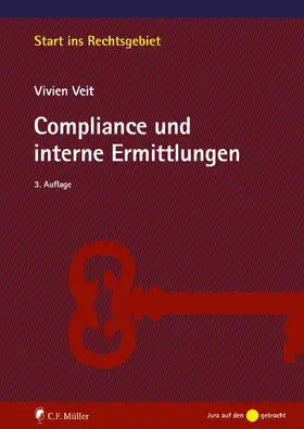 Veit | Compliance und interne Ermittlungen | Buch | 978-3-8114-6416-2 | sack.de