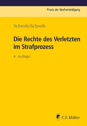 Schroth | Die Rechte des Verletzten im Strafprozess | E-Book | www.sack.de