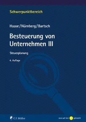 Haase / Nürnberg / Bartsch | Besteuerung von Unternehmen III | E-Book | sack.de