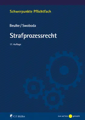 Beulke / Swoboda |  Strafprozessrecht | Buch |  Sack Fachmedien