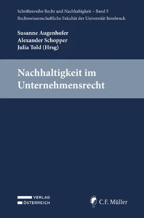 Augenhofer / Schopper / Told | Nachhaltigkeit im Unternehmensrecht | Buch | 978-3-8114-6775-0 | sack.de