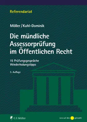 Möller / Kuhl-Dominik | Die mündliche Assessorprüfung im Öffentlichen Recht | E-Book | www.sack.de