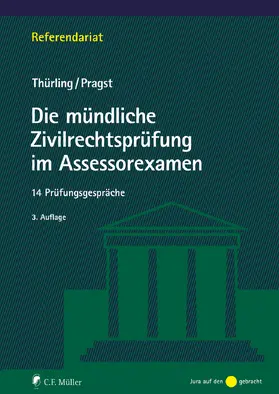 Thürling / Pragst | Die mündliche Zivilrechtsprüfung im Assessorexamen | E-Book | sack.de