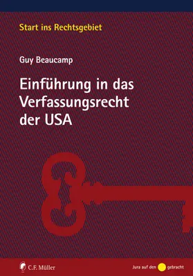Beaucamp | Einführung in das Verfassungsrecht der USA | Buch | 978-3-8114-6980-8 | sack.de