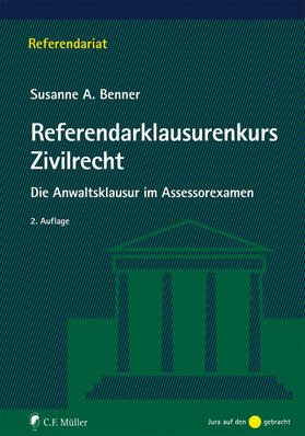 Benner | Referendarklausurenkurs Zivilrecht | Buch | 978-3-8114-7076-7 | sack.de