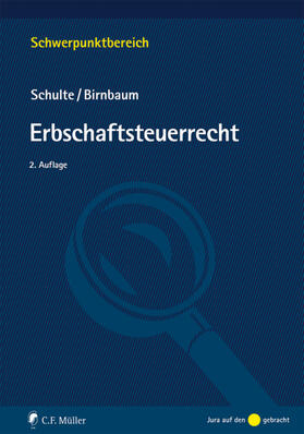 Schulte / Birnbaum | Schulte, W: Erbschaftsteuerrecht | Buch | 978-3-8114-7141-2 | sack.de