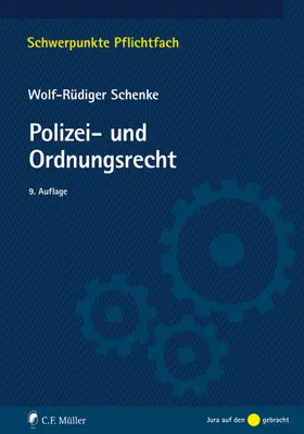 Schenke | Polizei- und Ordnungsrecht | Buch | 978-3-8114-7509-0 | sack.de