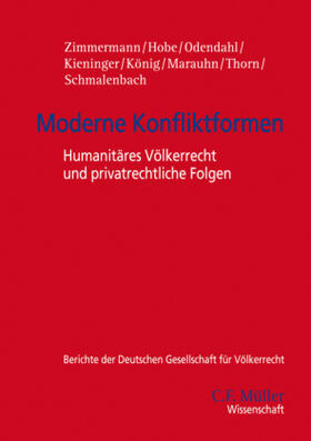 Hobe / Kieninger / Schmalenbach | Moderne Konfliktformen | Buch | 978-3-8114-7725-4 | sack.de