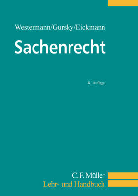 Westermann / Eickmann / Gursky | Sachenrecht | Buch | sack.de