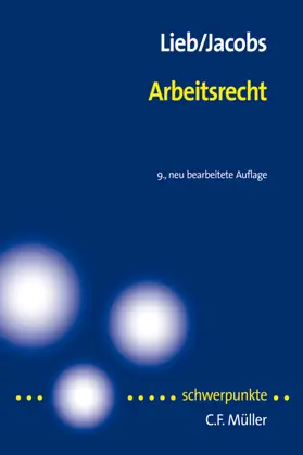 Lieb / Jacobs |  Arbeitsrecht | Buch |  Sack Fachmedien