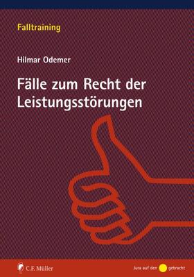 Odemer | Fälle zum Recht der Leistungsstörungen | E-Book | sack.de