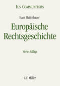 Hattenhauer |  Europäische Rechtsgeschichte | Buch |  Sack Fachmedien