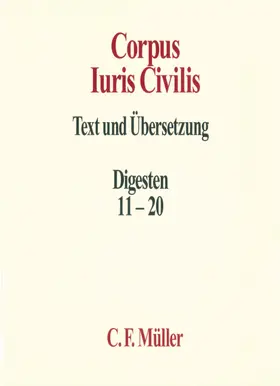 Behrends / Knütel / Kupisch |  Corpus Iuris Civilis III | Buch |  Sack Fachmedien